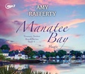 Cover: Manatee Bay - Oasis Audio