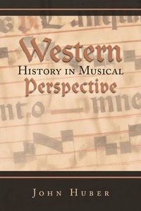 Enlarge image Cover: Western History in Musical Perspective - AuthorHouse UK