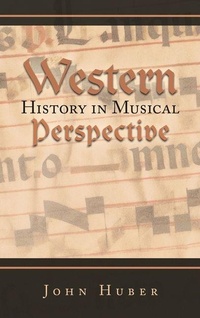 Enlarge image Cover: Western History in Musical Perspective - AuthorHouse UK