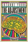 Cover: The Adjustment: Volume 5 - Simon & Schuster Books for Young Readers