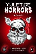 Cover: YULETIDE HORRORS Volume 2 - Wild Hunt Press