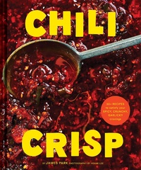 Abbildung von: Chili Crisp - Chronicle Books