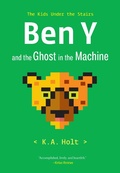 Cover: Ben Y and the Ghost in the Machine - Chronicle Books