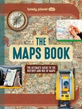 Cover: Lonely Planet Kids the Maps Book - Lonely Planet Global Limited