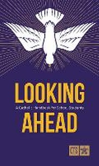 Enlarge image Cover: Looking Ahead - Catholic Truth Society