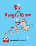 Cover: Kiki the Kung Fu Kitten - Babili Books