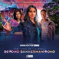 Cover: Doctor Who Special Releases - Rani Takes on the World: Beyond Bannerman Road - Big Finish Productions Ltd