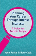 Cover: Planning Your Career Through Intense Interests - Jessica Kingsley Publishers