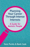 Cover: Planning Your Career Through Intense Interests - Jessica Kingsley Publishers