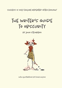 Enlarge image Cover: The Writer's Guide to Obscurity - 2QT Limited (Publishing)
