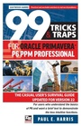 Cover: 99 Tricks and Traps for Oracle Primavera P6 PPM Professional - Eastwood Harris Pty Ltd