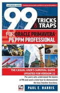 Cover: 99 Tricks and Traps for Oracle Primavera P6 PPM Professional - Eastwood Harris Pty Ltd