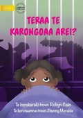 Cover: What's That Noise? - Teraa te karongoaa arei? (Te Kiribati) - Library for All