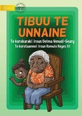 Cover: My Nanna - Tibuu te Unnaine (Te Kiribati) - Library for All