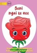 Cover: I Am A Flower - Boni ngai te uee (Te Kiribati) - Library for All
