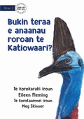 Cover: Why the Cassowary has a Long Neck - Bukin teraa e anaanau roroan te katiowaari? (Te Kiribati) - Library for All