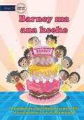 Cover: Barney's Birthday Cake - Barney ma ana keeke (Te Kiribati) - Library for All