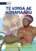 Cover: A Terrified Mouse - Te Kimoa ae kiimamaaku (Te Kiribati) - Library for All