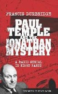 Cover: Paul Temple and the Jonathan Mystery (Scripts of the eight part radio serial) - Williams & Whiting