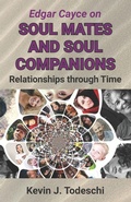 Cover: Edgar Cayce on Soul Mates and Soul Companions - Yazdan Publishing