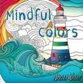 Cover: Mindful Colors - Tiny Fox Press LLC