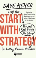 Cover: Start with Strategy - Biggerpockets Publishing, LLC