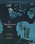 Cover: The Mushroom Man - Tilbury House,U.S.