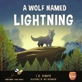 Cover: A Wolf Named Lightning - Faith Keys LLC
