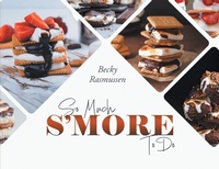 Enlarge image Cover: So Much S'more To Do - Blueprint Press Internationale