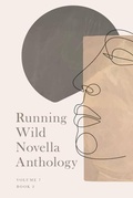 Cover: Running Wlid Novella Anthology Volume 7 - Running Wild Press