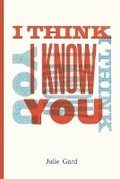 Cover: I Think I Know You - Futurecycle Press