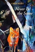 Cover: Never Be the Same - Futurecycle Press