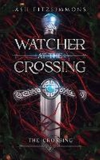 Enlarge image Cover: Watcher at the Crossing - Ash Fitzsimmons