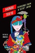 Cover: Mondo Tokyo - The Sutherland House Inc.