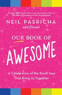 Enlarge image Cover: Our Book of Awesome - Simon & Schuster