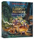 Cover: Heroes' Feast Flavors of the Multiverse - Ten Speed Press