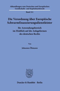 Abbildung von: Die Verordnung über Europäische Schwarmfinanzierungsdienstleister. - Duncker & Humblot