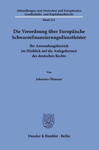 Abbildung von: Die Verordnung über Europäische Schwarmfinanzierungsdienstleister. - Duncker & Humblot