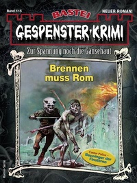 Abbildung von: Gespenster-Krimi 115 - Bastei Lübbe