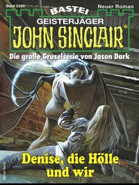Abbildung von: John Sinclair 2330 - Bastei Lübbe