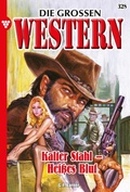Cover: Kalter Stahl - Hei&szlig;es Blut - Blattwerk Handel GmbH