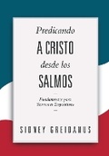 Cover: Predicando a Cristo desde los Salmos - Teologia Para Vivir