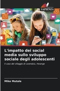 Cover: L'impatto dei social media sullo sviluppo sociale degli adolescenti - Edizioni Sapienza