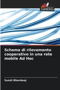 Cover: Schema di rilevamento cooperativo in una rete mobile Ad Hoc - Edizioni Sapienza