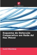 Cover: Esquema de Deteccao Cooperativa em Rede Ad Hoc Movel - Edicoes Nosso Conhecimento
