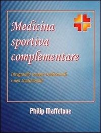 Abbildung von: Medicina sportiva complementare - Castello Editore
