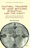 Cover: Cultural Transfer of Music between Byzantium and the West? - Brill