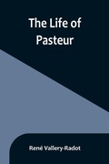 Cover: The life of Pasteur - ALPHA EDITION