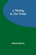 Cover: A Mating in the Wilds - ALPHA EDITION