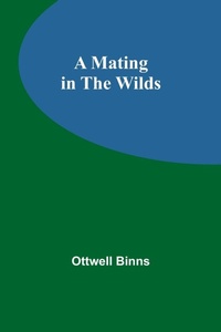 Enlarge image Cover: A Mating in the Wilds - ALPHA EDITION